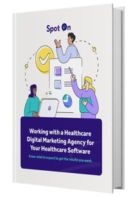 Working with a Healthcare Digital Marketing Agency for Your Healthcare Software eBook